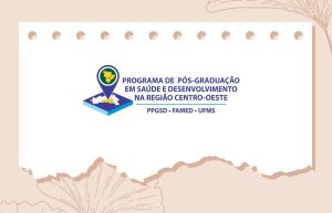 Publicado Edital para Seleção PPGSD 2023 - Pós-Graduação em Saúde e  Desenvolvimento na Região Centro-Oeste